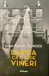 Părintele Florescu / coperta Lumea ca o zi de vineri