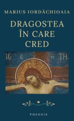 Dragostea in care cred - Marius Iordăchioaia