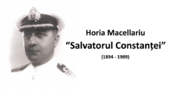 Contraamiralul Horia Macellariu-salvatorul Constantei
