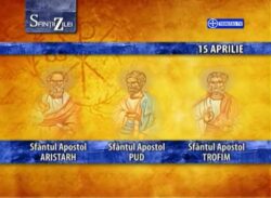 Sfântul Apostol Aristarh, Sfântul Apostol Pud, Sfântul Apostol  Trofim