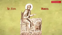 Sfântul Mucenic VASILISC, Sfântul Mucenic MARCEL