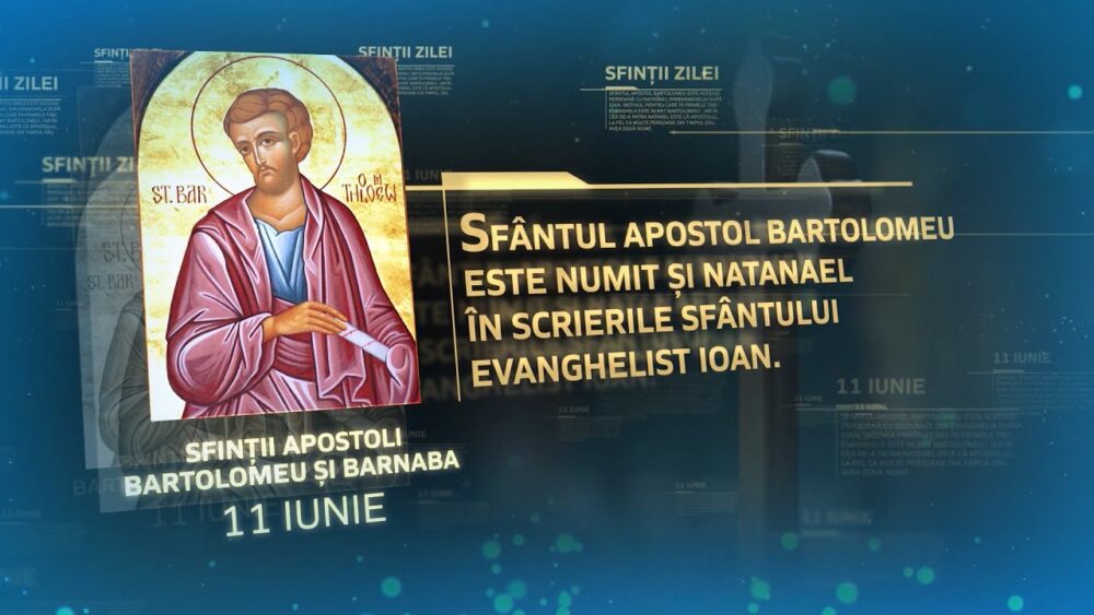 Sfinții BARTOLOMEU și BARNABA