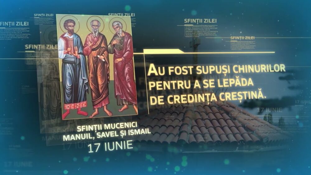 Sfinții Mucenici Manuil, Savel și Ismail