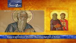 Sfântul Mucenic EPICTET și Sfântul Mucenic ASTION
