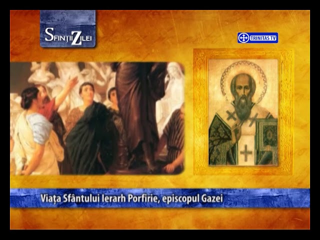 Sfântul Ierarh Porfirie din Gaza